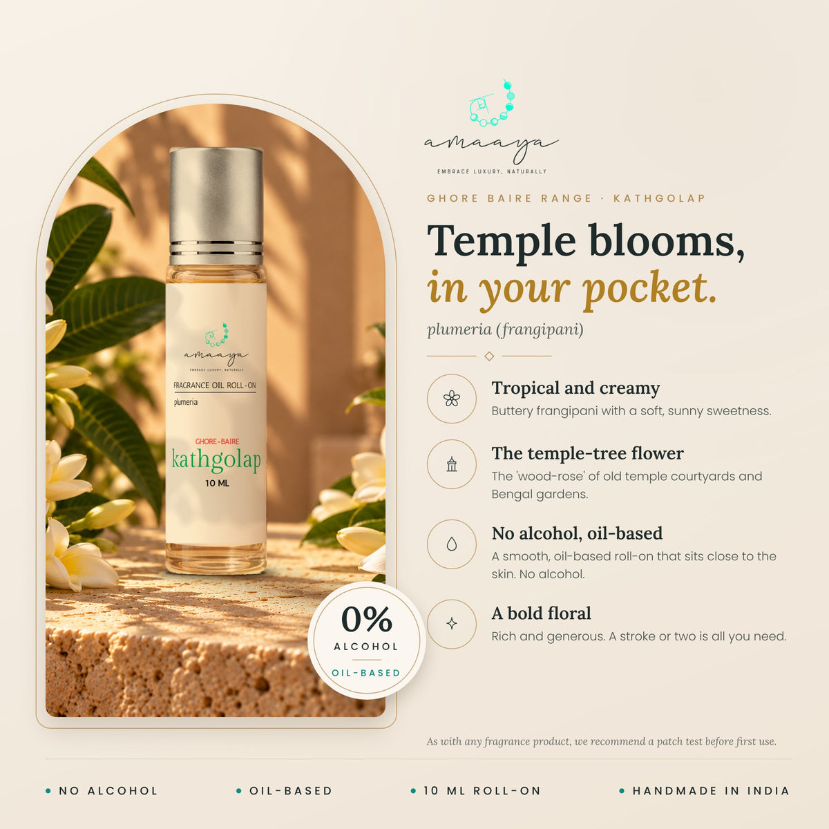 Kathgolap benefits: tropical and creamy frangipani, temple-tree flower, no alcohol, oil-based